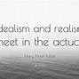Image result for Idealism Quotes