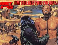 Image result for Escape From the Planet of the Apes Meme