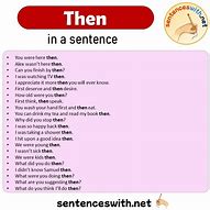Image result for And Then in a Sentence