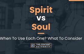 Image result for Spirit versus Soul Work