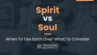 Image result for Spirit versus Soul Therapy