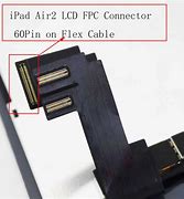 Image result for iPad Air 2 LCD Connector Picture