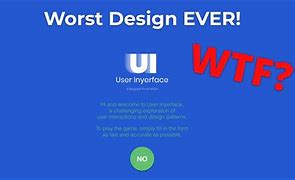 Image result for Ugly UX Design