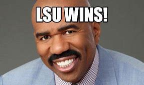 Image result for LSU Wins Meme
