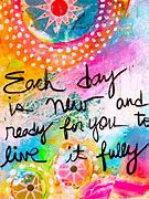 Image result for Fresh Day Quotes