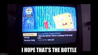 Image result for Spongebob Bottle Meme