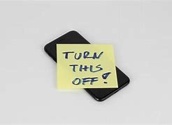 Image result for Turn Off Cell Phone