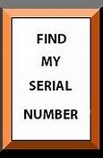 Image result for Find My Serial Number