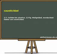 Image result for causticidad