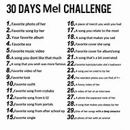 Image result for 30 Days Mel Challenge