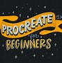 Image result for Procreate Beginners