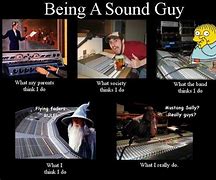 Image result for Sound Guy Meme