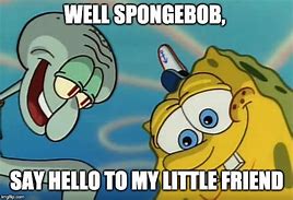Image result for Spongebob Squidward Meme