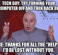 Image result for Turn Off Your Computer Meme