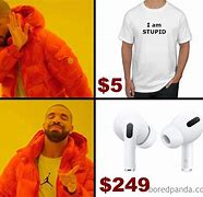 Image result for AirPods Pro Memes