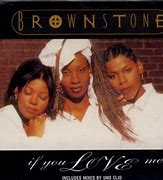Image result for Brownstone Live If You Love Me