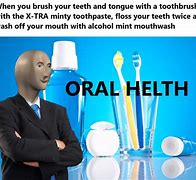 Image result for Toothpaste Meme