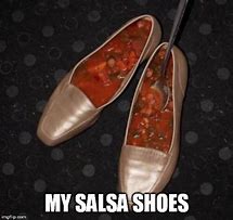 Image result for Pours Salsa Meme