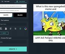 Image result for Spongebob Meme Generator