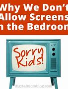 Image result for No Screens