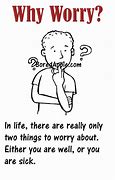Image result for Then Why Worry Meme