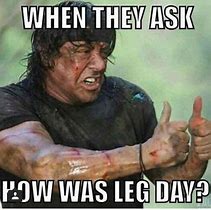 Image result for Funny Leg Day Memes