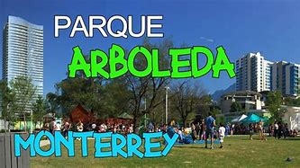 Image result for Parque Arboleda Monterrey