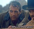 Image result for Butch Cassidy and the Sundance Kid Meme