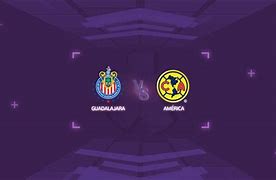 Image result for Chivas vs America Next Game