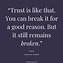 Image result for Sayings About Broken Trust