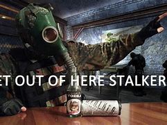 Image result for Get Out of Here Stalker Meme