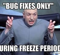 Image result for Bug Fixed Meme