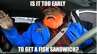 Image result for Ladies Man Fish Sandwich Meme