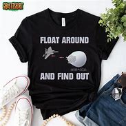 Image result for Float Meme T-shirt