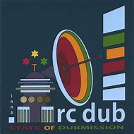 Image result for RC Dub Band