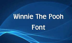 Image result for Cherish Winnie Pooh Font