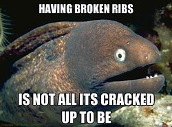 Image result for Broken Ribs Meme