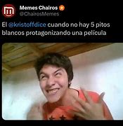 Image result for Memes Chairos