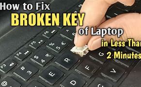 Image result for How to Fix a Key On a Laptop