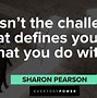 Image result for Life Is Full of Challenges Quotes