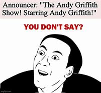 Image result for Andy Meme