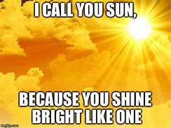 Image result for Bright Sun Meme