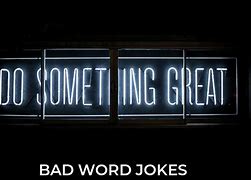 Image result for Bad Word Jokes