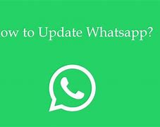 Image result for How to Update WhatsApp On PC