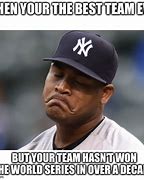 Image result for Yankees Lose Meme