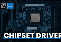 Image result for Chipset Driver