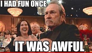 Image result for Meme This Is My Happy Face Tommy Lee Jones
