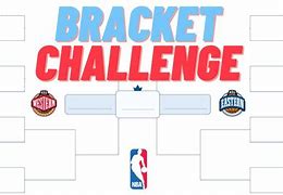 Image result for NBA Bracket Challenge