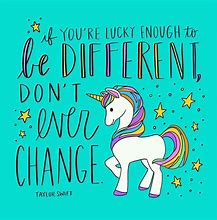 Image result for Unicorn Quotes and Sayings