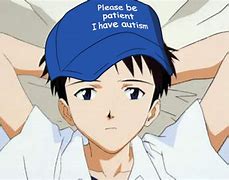 Image result for Please Be Patient I Have Autism Hat Anime
